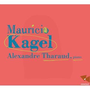 Kagel - Alexandre Tharaud CD